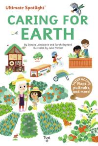 Ultimate Spotlight: Caring for Earth av Sandra Laboucarie