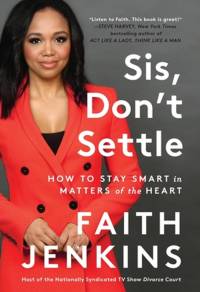 Sis, Don't Settle av Faith Jenkins