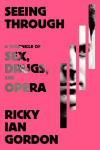 Seeing Through av Ricky Ian Gordon