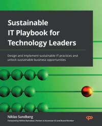 Sustainable IT Playbook for Technology Leaders av Niklas Sundberg