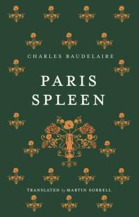 Paris Spleen: Dual-Language Edition av Charles Baudelaire