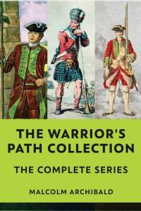 The Warrior's Path Collection av Malcolm Archibald
