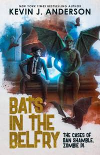 Bats in the Belfry av Kevin J. Anderson
