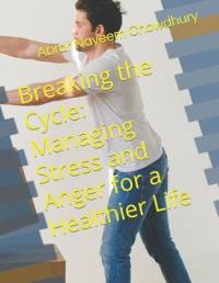 Breaking the Cycle av Abrar Nayeem Chowdhury
