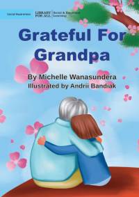 Grateful For Grandpa av Michelle Wanasundera