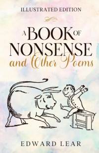A Book of Nonsense and Other Poems av Edward Lear