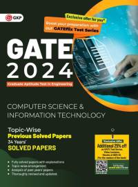 GATE 2024 Computer Science and Information Technology - 34 Years Topic wise Previous Solved Papers av Gkp
