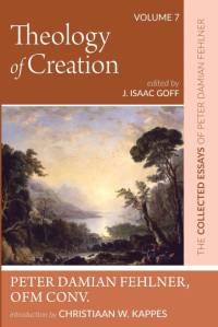 Theology of Creation av Peter Damian OFM Conv. Fehlner