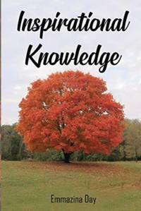 Inspirational Knowledge av Emmazina Day