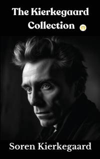The Kierkegaard Collection av Soren Kierkegaard