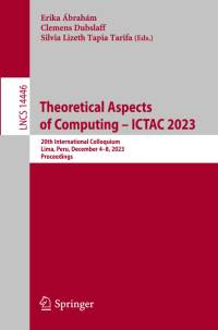 Theoretical Aspects of Computing ¿ ICTAC 2023 av Erika Ábrahám