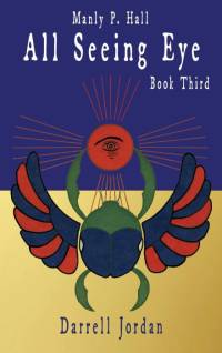 Manly P. Hall All Seeing Eye - Book Third av Manly P. Hall