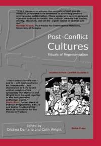 Post-Conflict Cultures: Rituals of Representation av Colin Wright