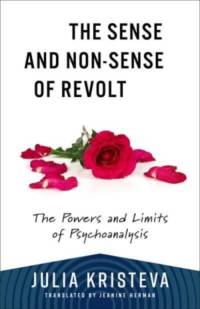 The Sense and Non-Sense of Revolt av Julia Kristeva