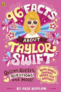 96 Facts About Taylor Swift av Arie Kaplan