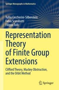 Representation Theory of Finite Group Extensions av Tullio Ceccherini-Silberstein