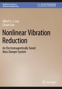 Nonlinear Vibration Reduction av Chuan Guo