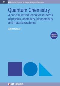Quantum Chemistry: A Concise Introduction, Second Edition av Ajit Thakkar