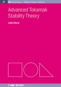Advanced Tokamak Stability Theory av Linjin Zheng