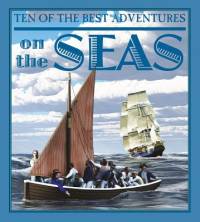 Ten of the Best Adventures on the Seas av David West