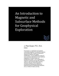 An Introduction to Magnetic and Subsurface Methods of Geophysical Exploration av J. Paul Paul Guyer