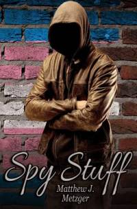 Spy Stuff av Matthew J Metzger
