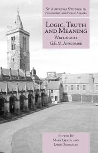 Logic, Truth and Meaning av Mary Geach