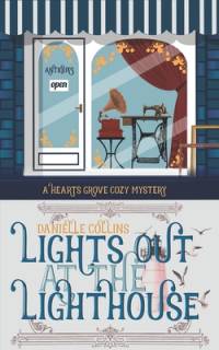 Lights Out at the Lighthouse av Danielle Collins