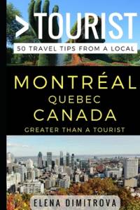 Greater Than a Tourist -Montreal Quebec Canada av Greater Than a Tourist