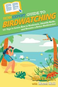 HowExpert Guide to Birdwatching av Howexpert