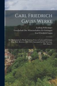 Carl Friedrich Gauss Werke av Carl Friedrich Gauss