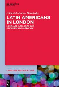 Latin Americans in London av F Daniel Morales HernÃ¡ndez