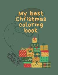 My Best Christmas Coloring Book Coloring Pages for Toddlers av John Williams