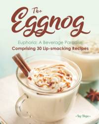 The Eggnog Euphoria av Ivy Hope
