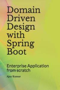 Domain Driven Design with Spring Boot av Ajay Kumar