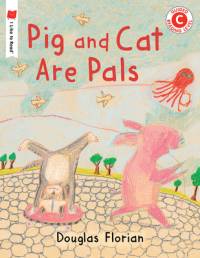 Pig and Cat Are Pals av Douglas Florian