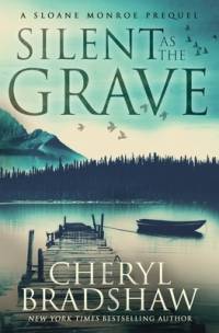 Silent as the Grave av Cheryl Bradshaw
