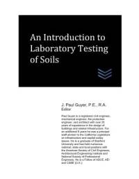 An Introduction to Laboratory Testing of Soils av J. Paul Guyer