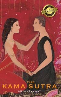 The Kama Sutra (Annotated) (Deluxe Library Edition) av V¿tsy¿yana