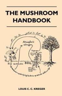 The Mushroom Handbook av Louis C. C. Krieger