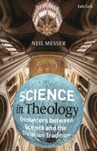 Science in Theology av Neil Messer