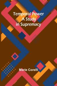 Temporal Power av Marie Corelli