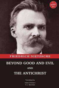 Beyond Good and Evil and The Antichrist av Friedrich Nietzsche