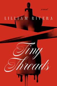 Tiny Threads av Lilliam Rivera