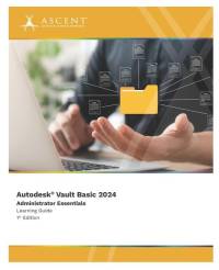 Autodesk Vault Basic 2024 av Ascent - Center for Technical Knowledge