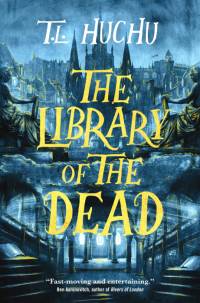 The Library of the Dead av T L Huchu