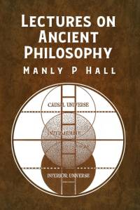 Lectures on Ancient Philosophy av Manly P Hall