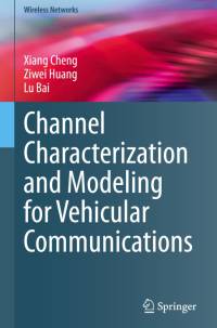 Channel Characterization and Modeling for Vehicular Communications av Xiang Cheng