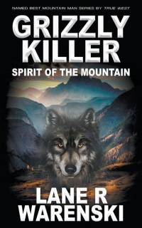 Grizzly Killer av Lane R Warenski