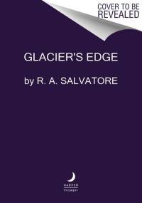 Glacier's Edge av R A Salvatore